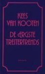 KOOTEN, K. van - De ergste treitertrends