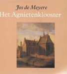 Jos de Meyere - Het Agnietenklooster