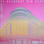 Heyningen, Leo A. van - 60 jaar De Bijenkorf Den Haag