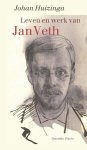 Johan Huizinga - Leven en werk van Jan Veth Johan Huizinga - Leven en werk van Jan Veth