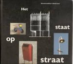  - Het staat op straat. Straat meubilair in Nederland