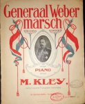 Kley, M.: - Generaal Weber marsch voor piano