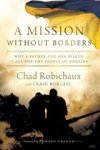 Chad Robichaux - A Mission Without Borders