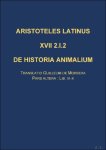 Aristoteles, Pieter Beullens, Fernand Bossier (eds) - historia animalium. Translatio Guillelmi de Morbeka, Pars altera: lib. VI-X