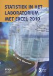 J.W.A. Klaessens - Heron-reeks  -   Statistiek in het laboratorium met Excel 2010