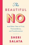 Sheri Salata - The Beautiful No