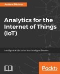 Andrew Minteer - Analytics for the Internet of Things (IoT)