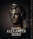 Andrey Alexeev 102450, Yulia Balakhanova 102451, Mariam Dandamayeva 102452, Arkady Ippolitov 102453 - The immortal Alexander the great The myth, the reality, his journey, his legacy