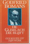Bomans, Godfried - De glimlach die blijft. Een keuze uit zijn werk