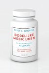 Peter C. Gotzsche - Dodelijke medicijnen en georganiseerde misdaad