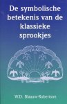 W.D. Blaauw-Robertson - De symbolische betekenis van de klassieke sprookjes