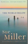 Miller, Sue - The World Below