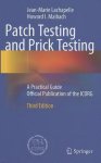 Jean-Marie Lachapelle - Patch Testing and Prick Testing