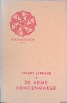 Larbaud, Valery - De arme hemdenmaker