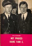 Kamerbeek, Paul - Het prces van Hans van Z.