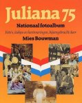 Mies Bouwman - 75 Juliana