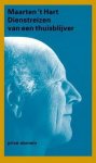 HART, MAARTEN 'T. - Dienstreizen van een thuisblijver.