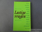 Friesch, Max. - Lastige vragen. (Met een nawoord van Marcel Möring). Friesch, Max. - Lastige vragen. (Met een nawoord van Marcel Möring).