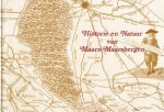 J.P. Briede en Drs. J.W.C. Lems - Historie en Natuur van Maarn Maarsbergen