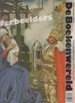  - De Boekenwereld. Blad voor bijzondere collecties. Jaargang 30 nr. 4. Verbeelders