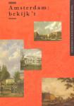 Diverse auteurs - Amsterdam : Bekijk 't (Vier historische binnenstad wandelingen), kleine paperback, gave staat