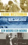 Frank Westerman - Een woord een woord