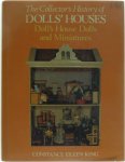 Constance Eileen King - The Collector's History of Doll's Houses: Doll's House Dolls and Miniatures