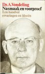 Vondeling, Dr. Anne .. Omslag .. Kees Kelfkens - Nasmaak en voorproef .. Een handvol ervaringen en ideeen .. Leeuwarden,15 Juli - Prinsjesdag 1968