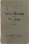 Ligue Nationale pour l'Unité Belge - Aperçu Historique sur l'Activisme