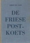 Vries, Theun de - De Friese postkoets