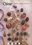 Robert O. Kinsey - Ojime Magical Jewels of Japan