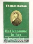 Boston, Thomas - Het kromme in het levenslot