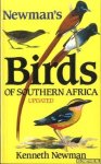 Newman, Kenneth - Newmans birds of Southern Africa updated