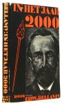 BELLAMY, E. - In het jaar 2000. Volledige vertaling. Geautoriseerde  uitgave.