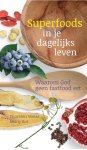 Thorsten Weiss, Jenny Bor - Superfoods in je dagelijks leven