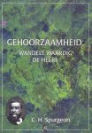 Spurgeon, C.H. - Spurgeon, C.H.-Gehoorzaamheid: wandelt waardig de Heere
