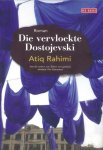 Rahimi, Atiq - Die vervloekte Dostojevski