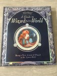  - Wizardology; A guide to Wizards of the world, being A True account of Wizards in the Known World