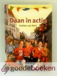 Dort, Evelien van - Daan in actie --- Vervolg op Daan durft, maar is ook los te lezen. Dort, Evelien van - Daan in actie --- Vervolg op Daan durft, maar is ook los te lezen.