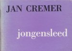 Cremer, Jan - Jongensleed.