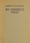 Garmt Stuiveling 22455 - Bij Vondel's feest