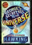 HAWKING, Lucy / HAWKING, Stephen - George's Secret Key to the Universe