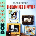 José Keijzer - Eigenwijze lijstjes
