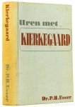 KIERKEGAARD, S., ESSER, P.H. - Kierkegaard.