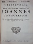 Joannes Crellius Frankus / D.K.F / Jonasz. Szlichtyng - Paraphrasis. Dat is uytbreyding over de meeste en voornaemste brieven der Apostelen / Uitbreyding over de 15 eerste verssen van het eerste kapittel van Joannes Euangelium / verklaring van Johannes 1 vers 1-15
