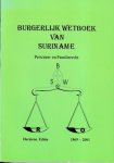 Saheblal, André J. (bewerker) - Burgerlijk wetboek van Suriname. Personen- en Familierecht. 1869-2001