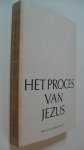 Kwaak Dr. H. van der - Het proces van Jezus