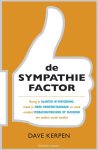 Kerpen, Dave - De sympathiefactor. Breng je klanten in vervoering, maak je merk onweerstaanbaar en wordt ronduit fenomenaal op Facebook (en andere media) Kerpen, Dave - De sympathiefactor. Breng je klanten in vervoering, maak je merk onweerstaanbaar en wordt ronduit fenomenaal op Facebook (en andere media)