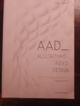 Arturo Tedeschi - AAD- Algorithms-Aided Design