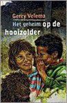 Gerry Velema - Het geheim op de hooizolder